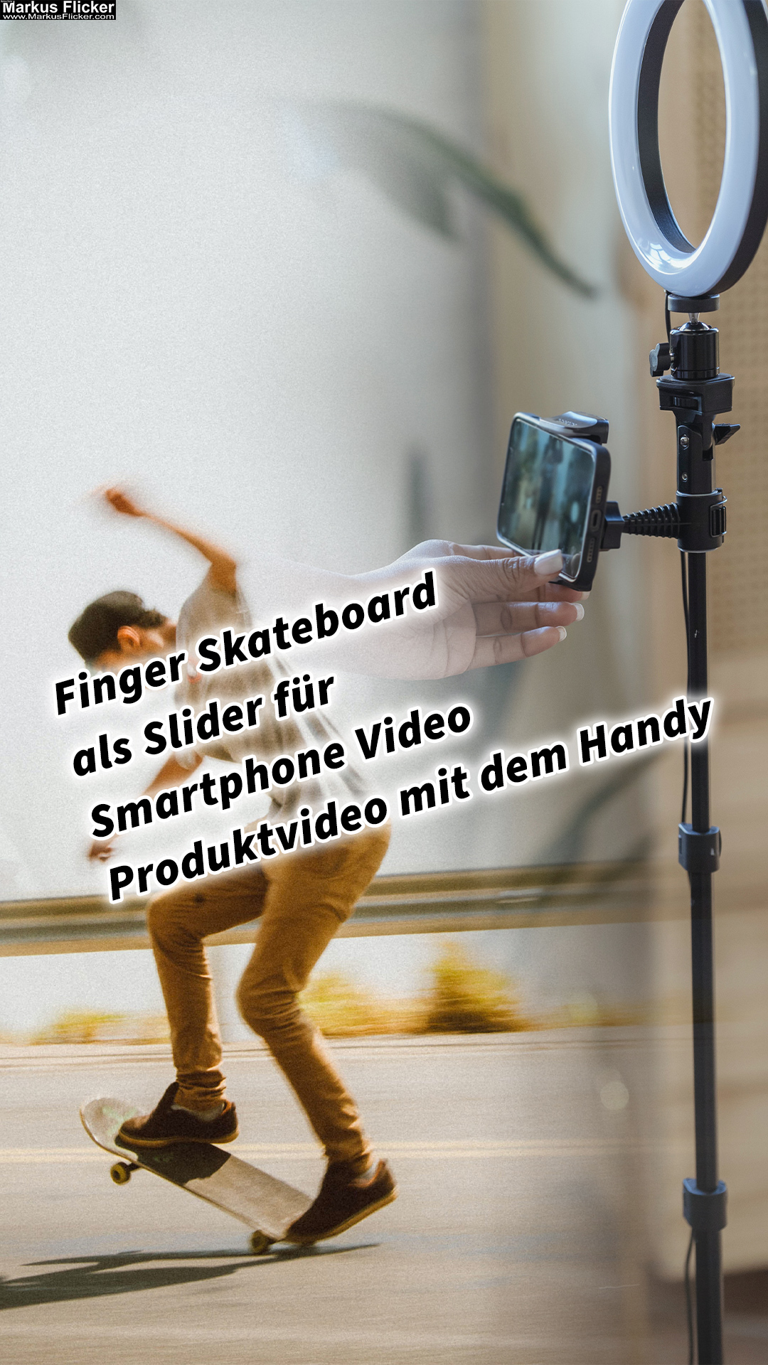 Finger Skateboard als Slider für Smartphone Video Produktvideo mit dem Handy