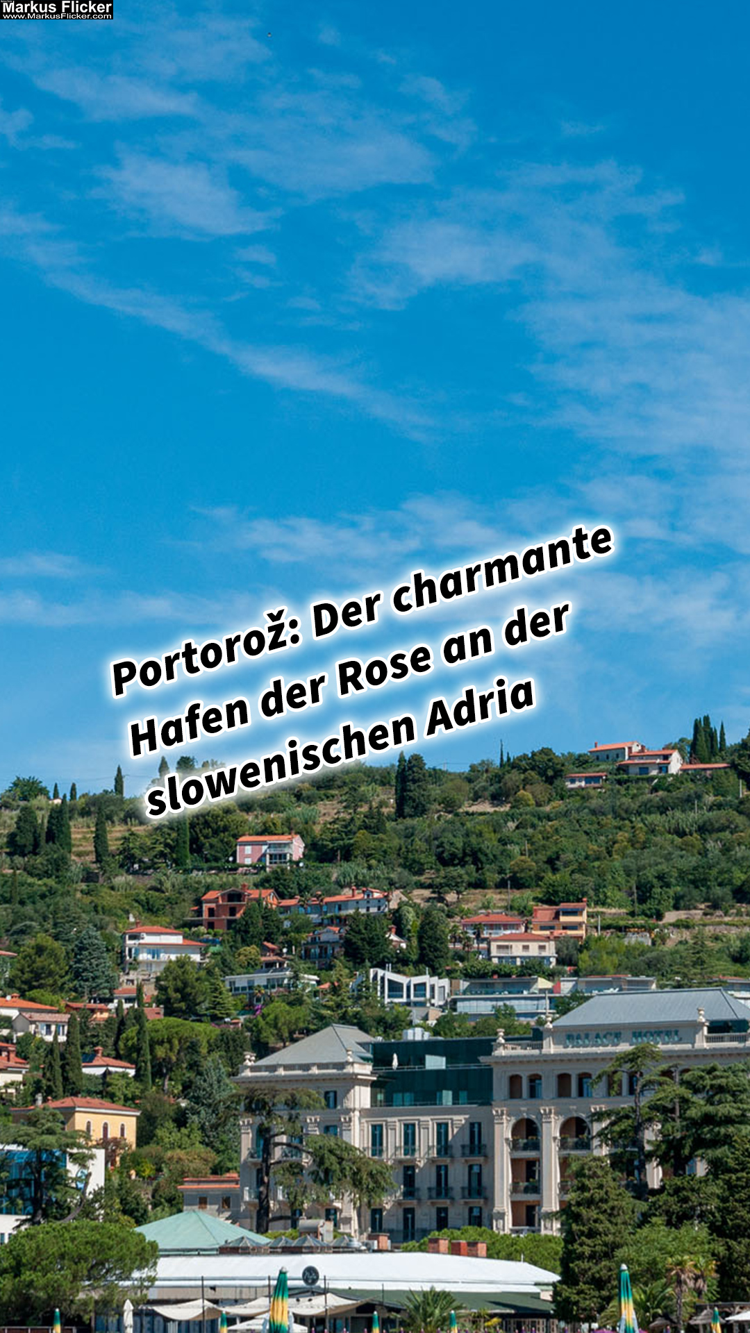Portorož Slowenien Der charmante Hafen der Rose an der slowenischen Adria