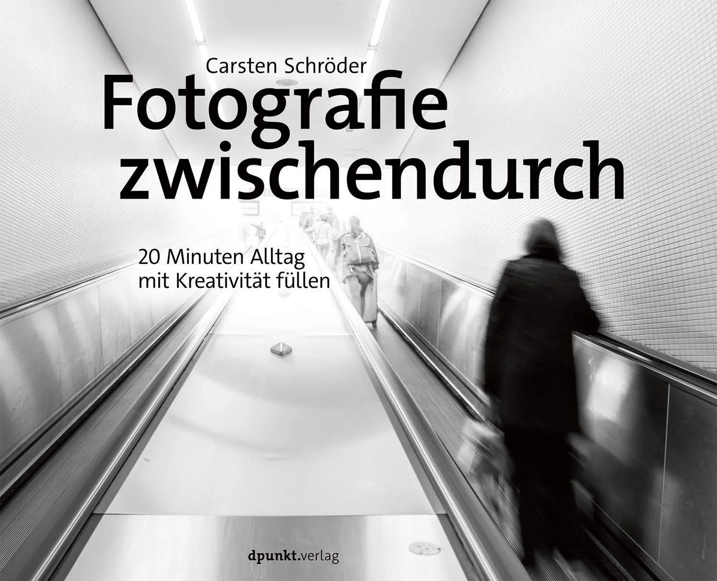 Mehr über den Artikel erfahren Fotografie zwischendurch: 20 Minuten Alltag mit Kreativität füllen von Carsten Schröder