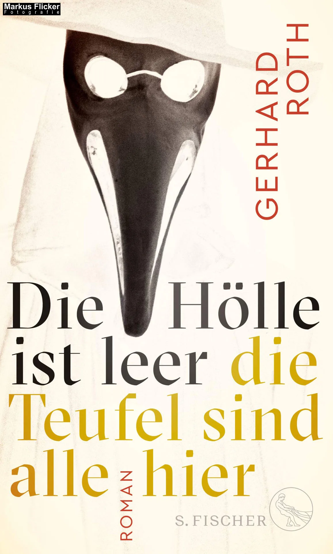 Mehr über den Artikel erfahren Die Hölle ist leer – die Teufel sind alle hier: Roman von Gerhard Roth 2019