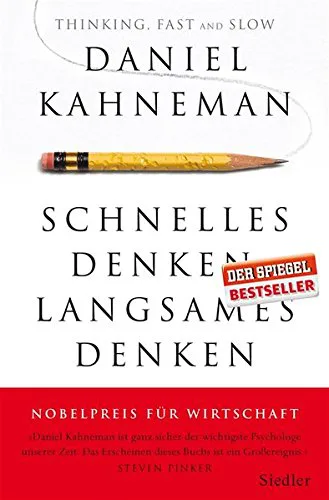 Mehr über den Artikel erfahren Schnelles Denken, langsames Denken von Daniel Kahneman