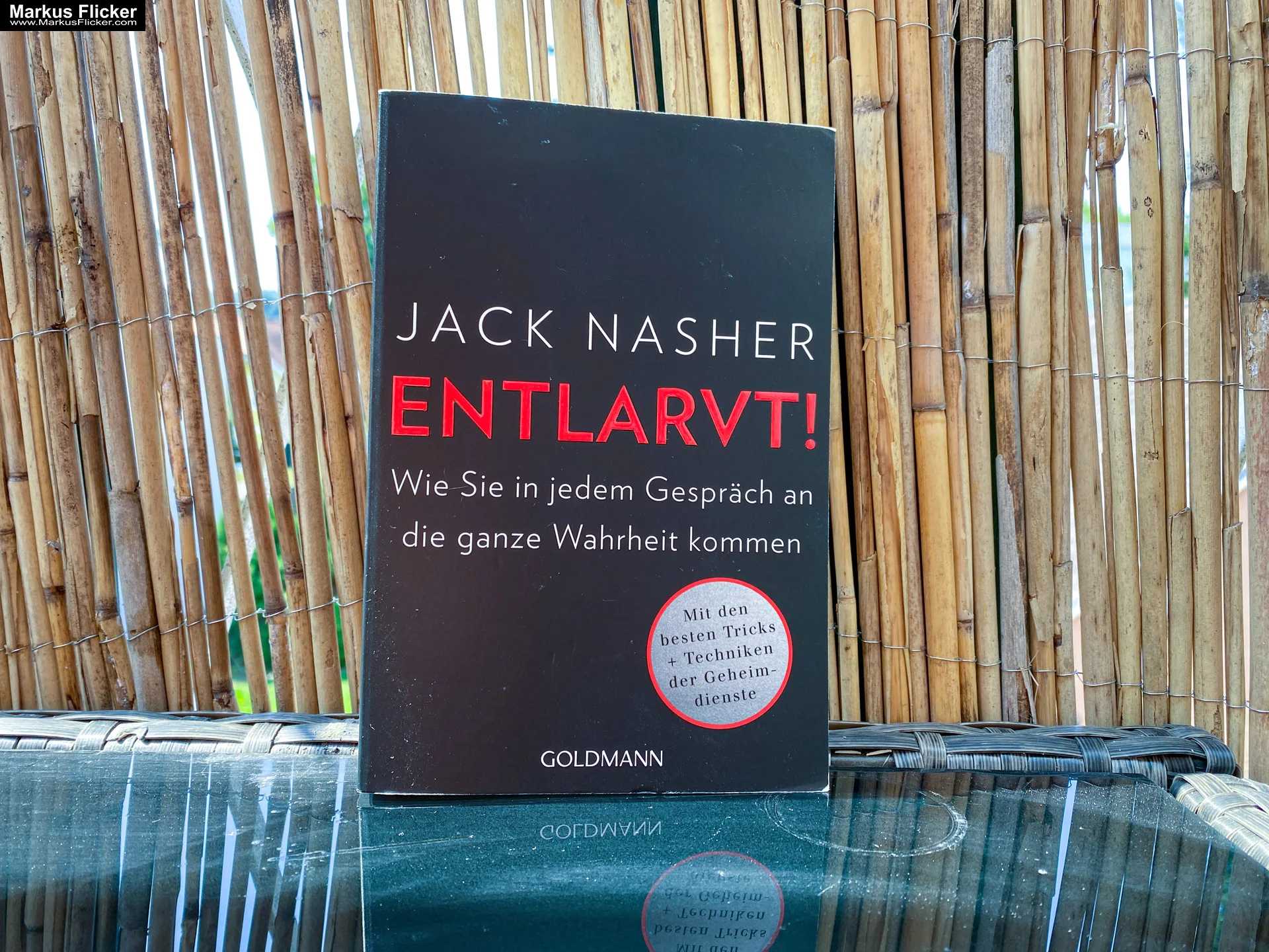 Mehr über den Artikel erfahren Entlarvt! Wie Sie in jedem Gespräch an die ganze Wahrheit kommen – Mit den besten Tricks + Techniken der Geheimdienste von Jack Nasher