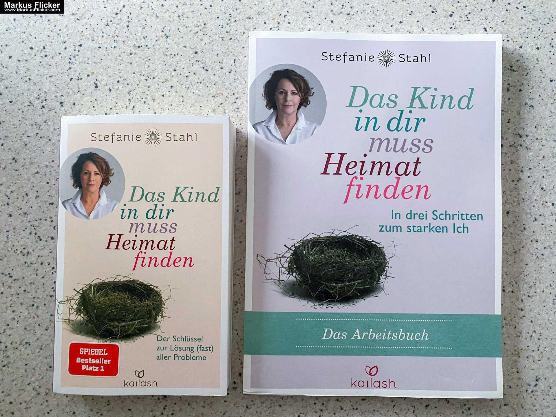 Das Kind in dir muss Heimat finden: Der Schlüssel zur Lösung (fast) aller Probleme von Stefanie Stahl + Das Arbeitsbuch zum Spiegel-Bestseller