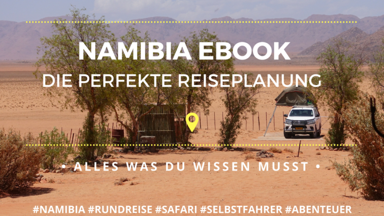 Namibia eBook Reiseführer für Selbstfahrer: Alles was du wissen musst! von life-to-go.com