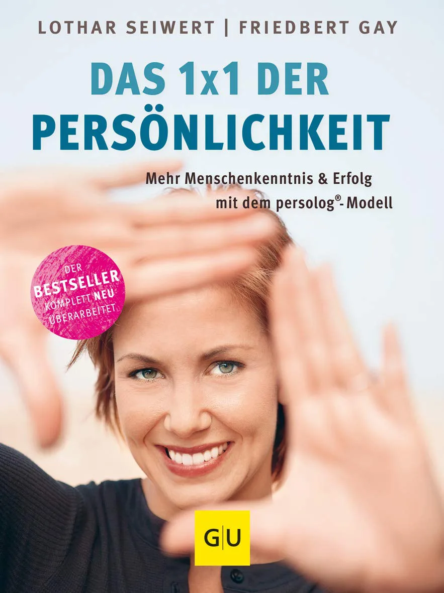 Mehr über den Artikel erfahren Das 1×1 der Persönlichkeit: Mehr Menschenkenntnis und Erfolg mit dem persolog®-Modell (GU Mind & Soul Einzeltitel) von Lothar Seiwert und Friedbert Gay