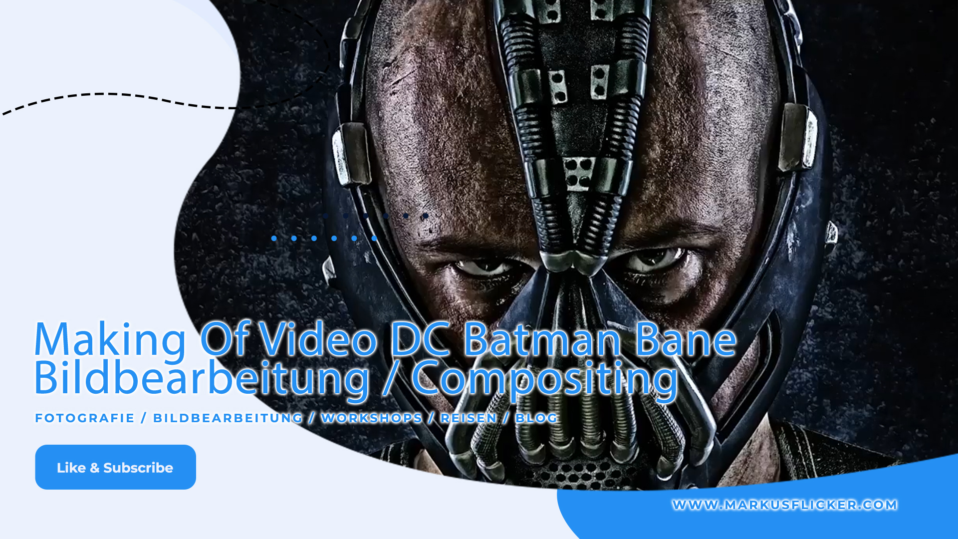 Making Of Video DC Batman Bane Bildbearbeitung Compositing Adobe Photoshop