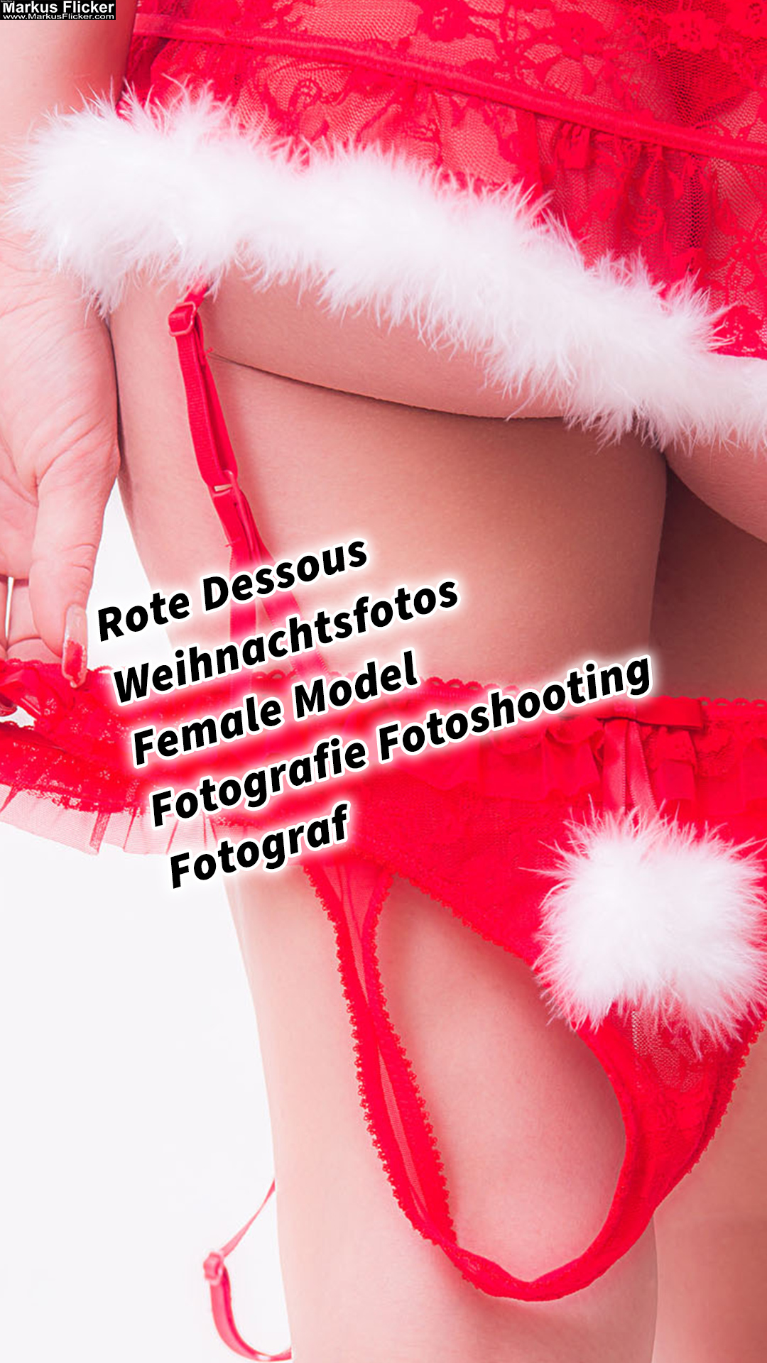 Ein Fest der Sinnlichkeit – Weihnachtsfotos mit roten Dessous Female Model Nicole Fotografie Fotoshooting Fotograf