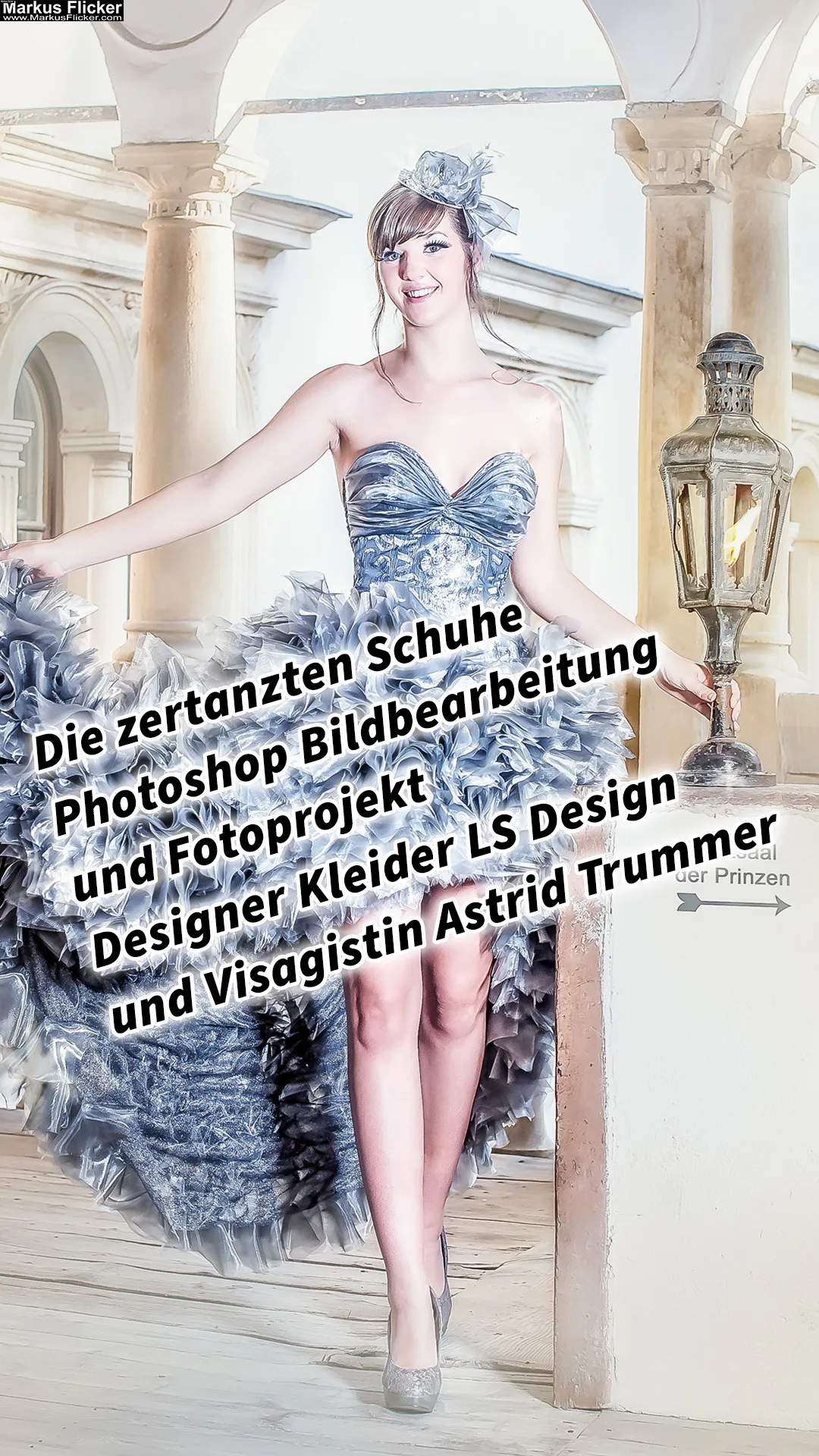 Mehr über den Artikel erfahren Die zertanzten Schuhe Photoshop Bildbearbeitung und Fotoprojekt mit Female Models, Designer Kleider LS Design und Visagistin Astrid Trummer inkl. 37 Tipps und Tricks
