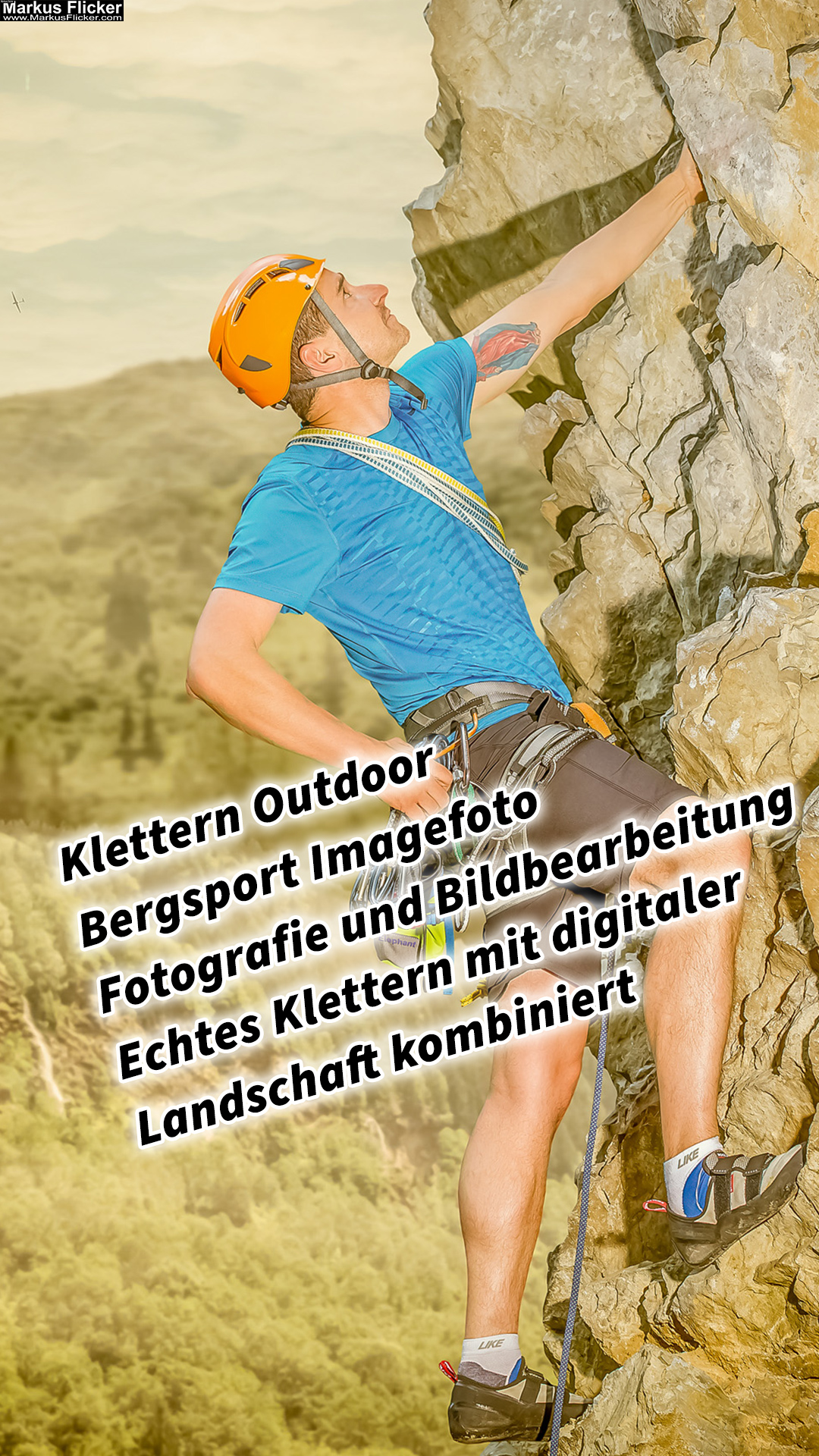 Klettern Outdoor Bergsport Imagefoto Fotografie und Bildbearbeitung Echtes Klettern mit digitaler Landschaft kombiniert
