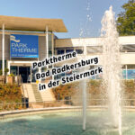 Parktherme Bad Radkersburg in der Steiermark #visitstyria #visitaustria