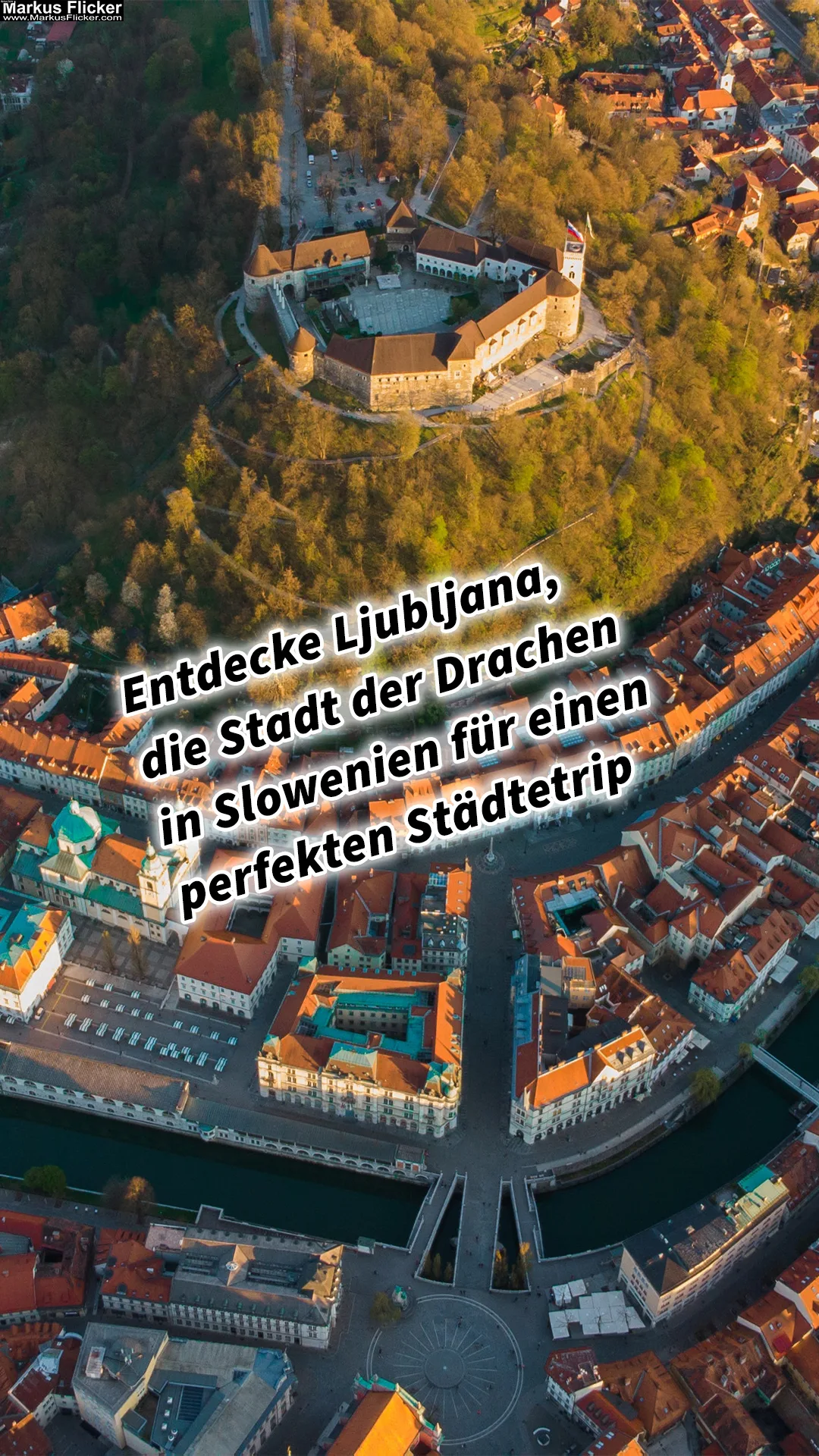 Mehr über den Artikel erfahren Ljubljana, die Stadt der Drachen in Slowenien für einen perfekten Städtetrip #visitljubljana #ljubljanaregion