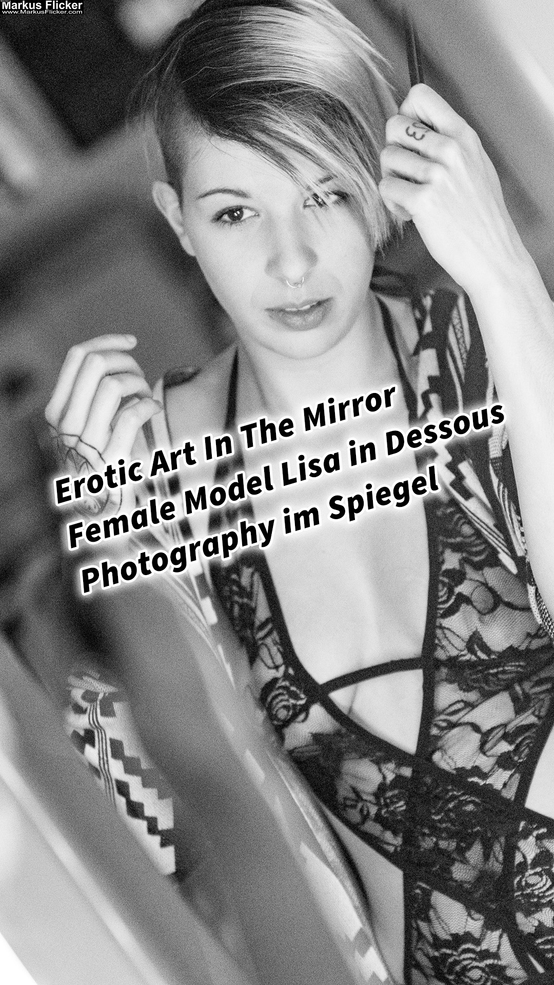 Erotic Art In The Mirror Female Model Lisa in Dessous Photography im Spiegel
