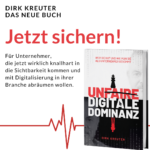 Buchtipp Unfaire Digitale Dominanz – Wer sie hat und wie man sie als Unternehmer bekommt von Dirk Kreuter