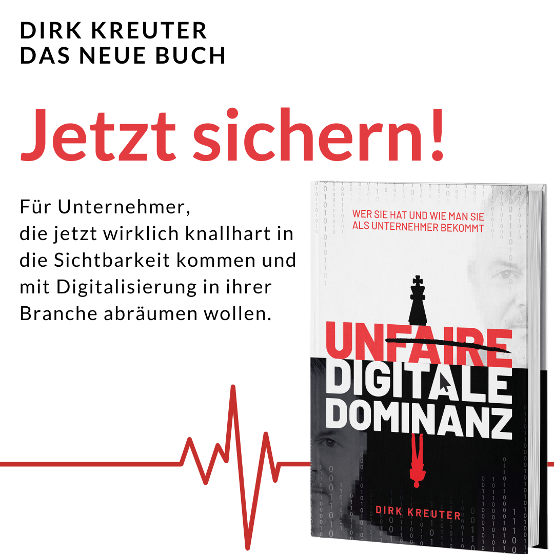 Buchtipp Unfaire Digitale Dominanz – Wer sie hat und wie man sie als Unternehmer bekommt von Dirk Kreuter