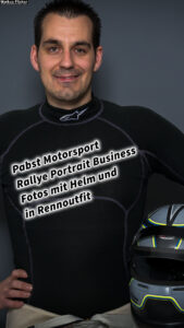 Pabst Motorsport Rallye Portrait Business Fotos mit Helm und in Rennoutfit inkl. 37 Foto und Video Tipps