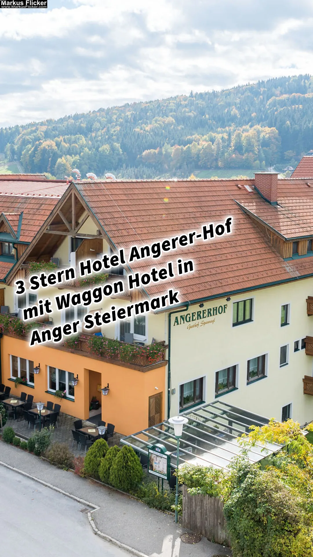 Mehr über den Artikel erfahren Steiermark 3 Sterne Hotel Angerer-Hof mit Waggon Hotel in Anger Österreich