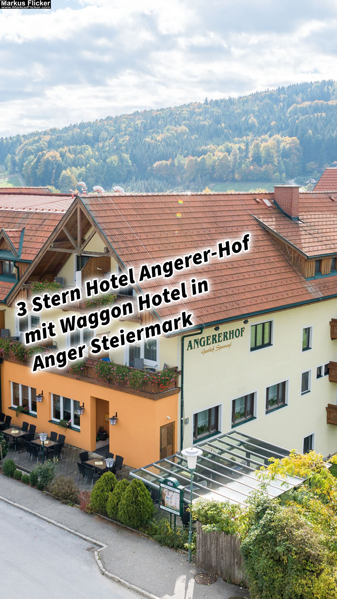 3 Stern Hotel Angerer-Hof mit Waggon Hotel in Anger Steiermark Österreich