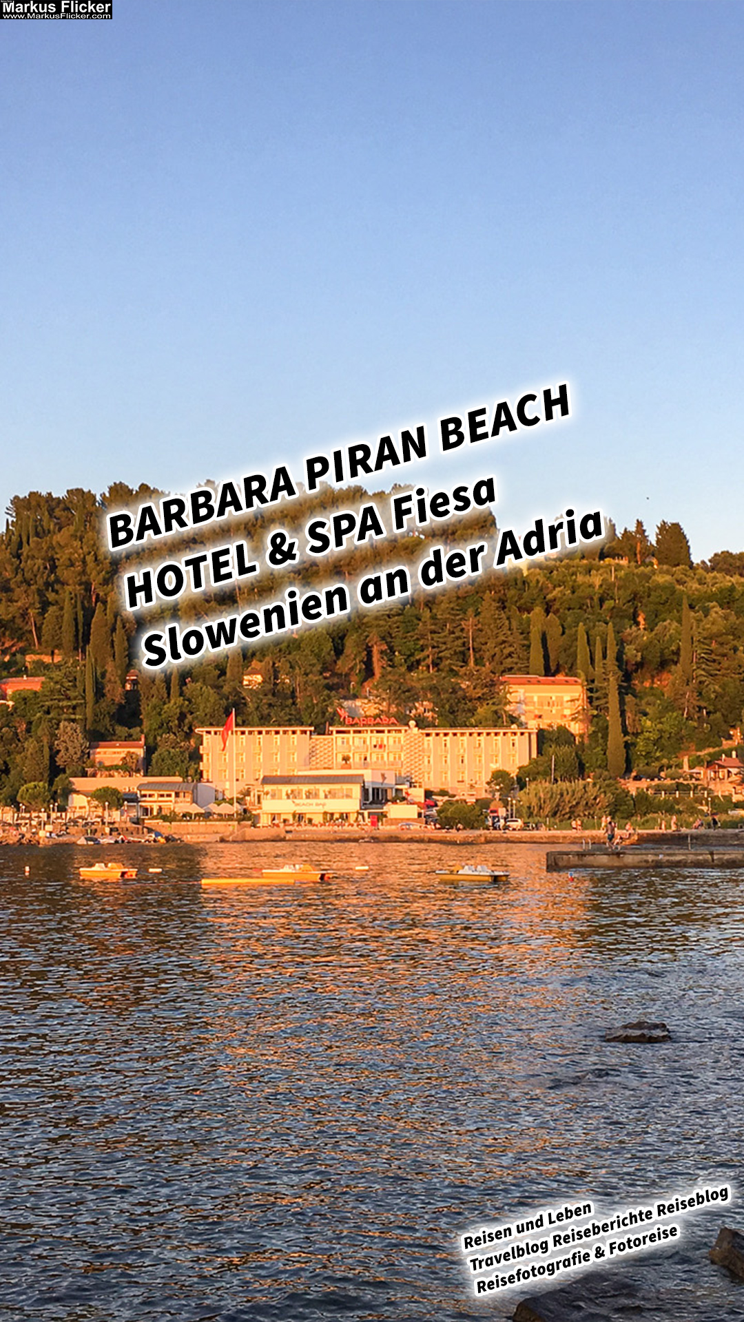 BARBARA PIRAN BEACH HOTEL & SPA Fiesa Slowenien an der Adria #ifeelsLOVEnia #visitslovenia