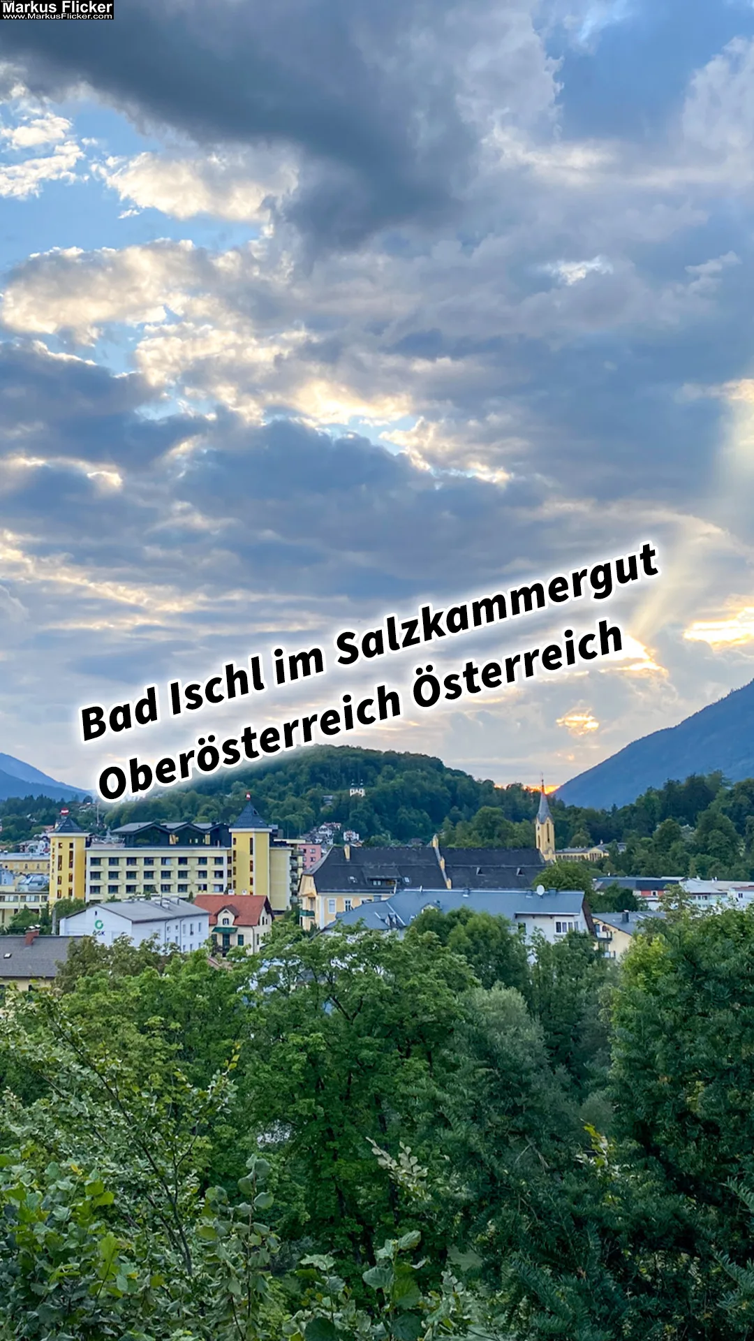 Mehr über den Artikel erfahren Bad Ischl im Salzkammergut Oberösterreich Österreich #sommerfrische #visitsalzkammergut #bergeseen