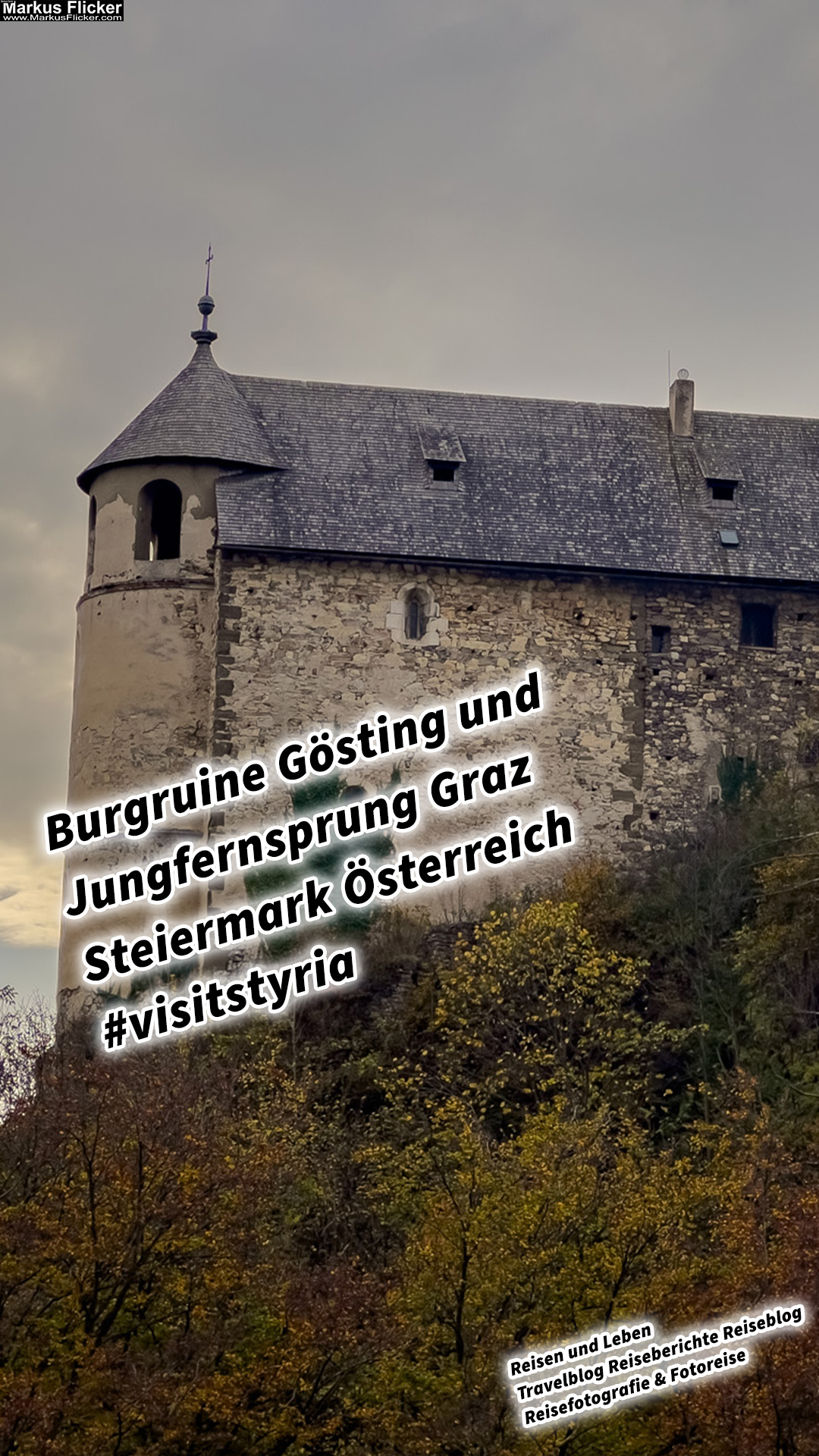 Burgruine Gösting und Jungfernsprung Graz Steiermark Österreich #visitstyria