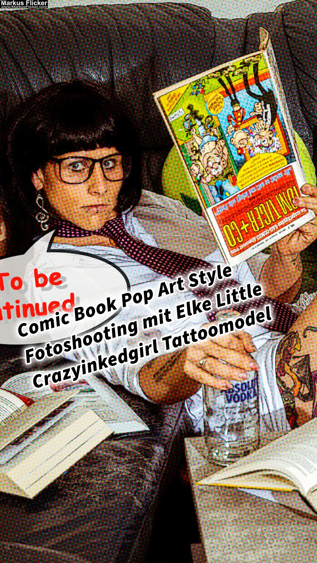 Mehr über den Artikel erfahren Comic Book Pop Art Style Fotoshooting mit Elke Little Crazyinkedgirl Tattoomodel inkl. 37 Fototipps und Bildideen