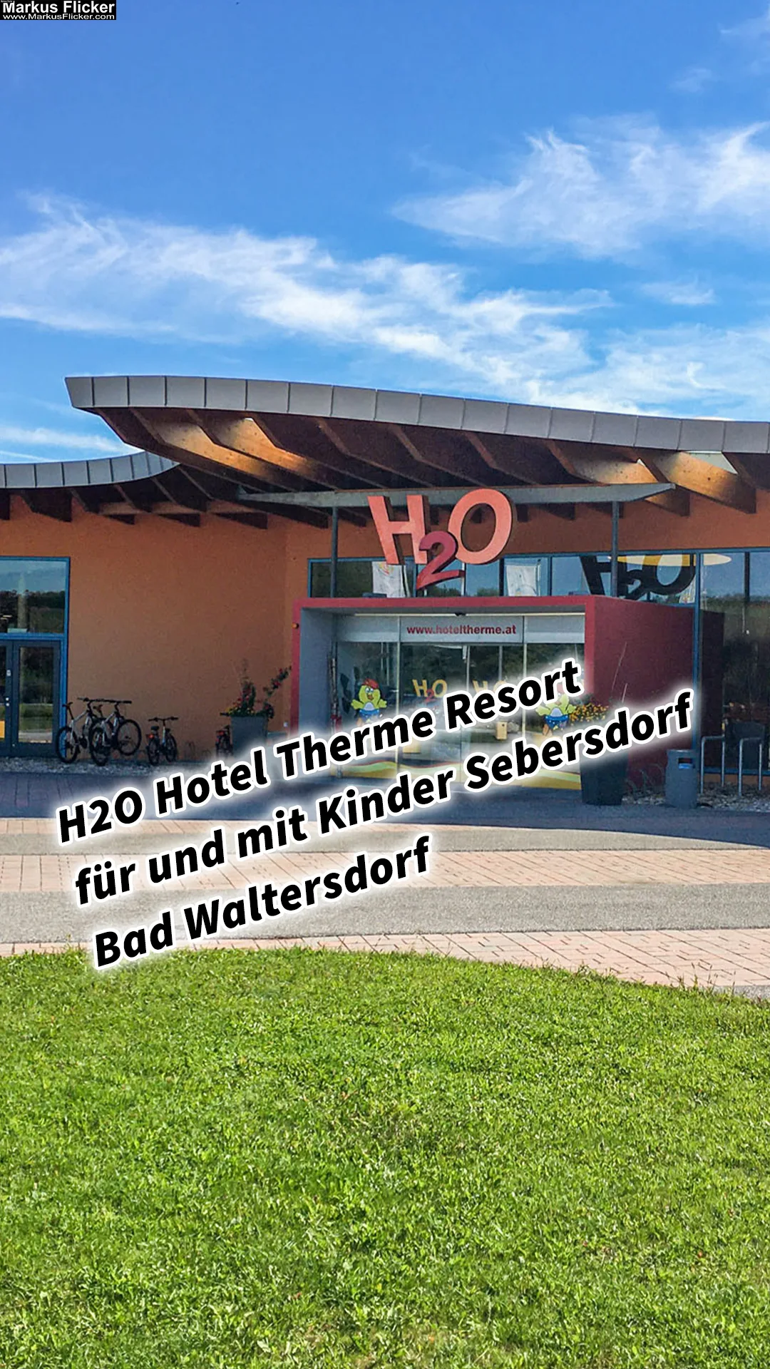 Mehr über den Artikel erfahren H2O Hotel Therme Resort für und mit Kinder Sebersdorf Bad Waltersdorf Steiermark Österreich