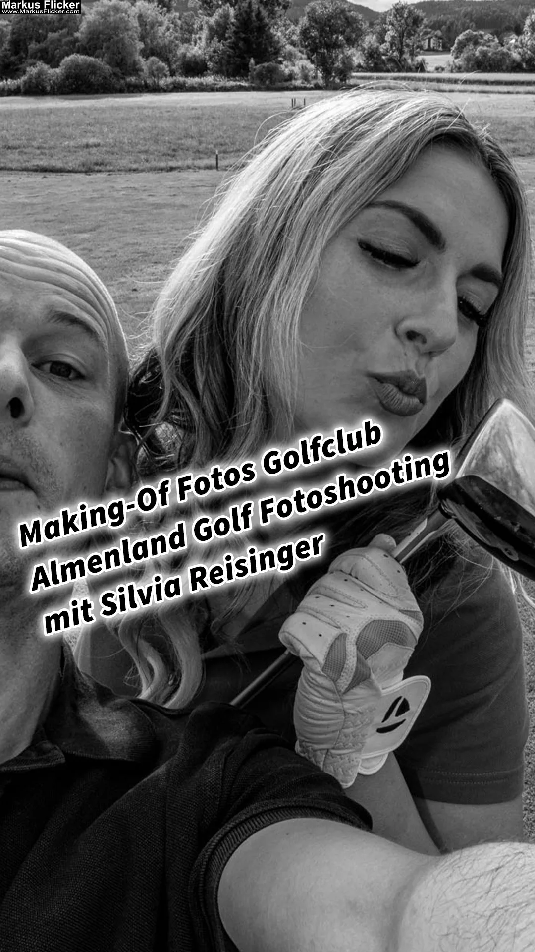 Du betrachtest gerade Making-Of Fotos Golfclub Almenland Golf Fotoshooting mit Female Model Silvia Reisinger