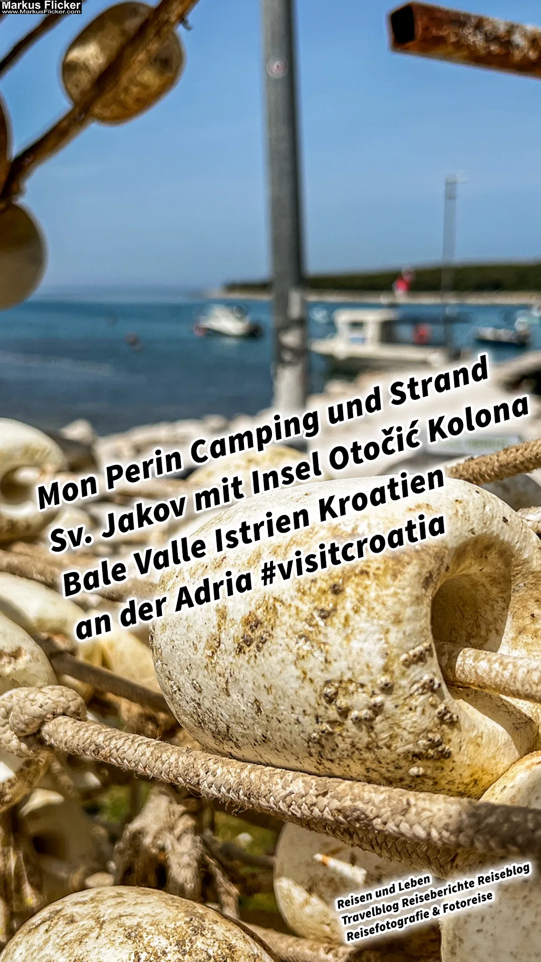 Mehr über den Artikel erfahren Mon Perin Camping und Strand Sv. Jakov mit Insel Otočić Kolona Bale Valle Istrien Kroatien an der Adria #visitcroatia