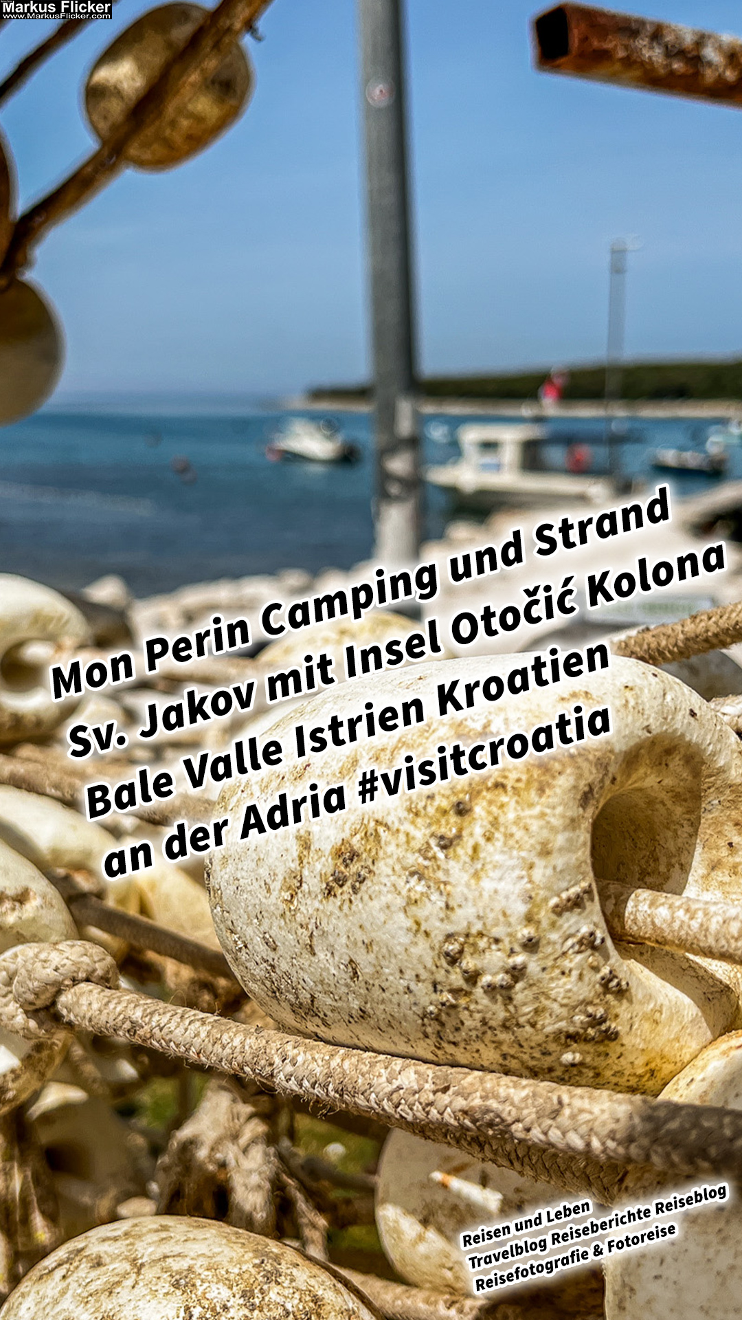 Mon Perin Camping und Strand Sv. Jakov mit Insel Otočić Kolona Bale Valle Istrien Kroatien an der Adria #visitcroatia