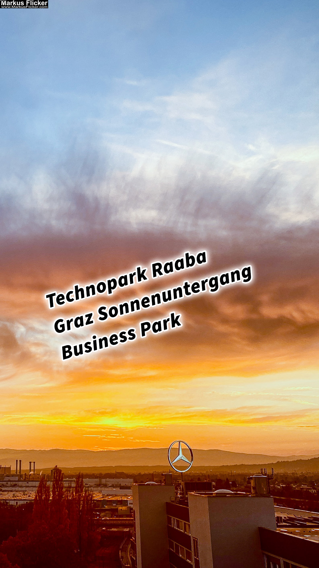 Technopark Raaba Graz Sonnenuntergang inkl. Mercedes Stern Business Park