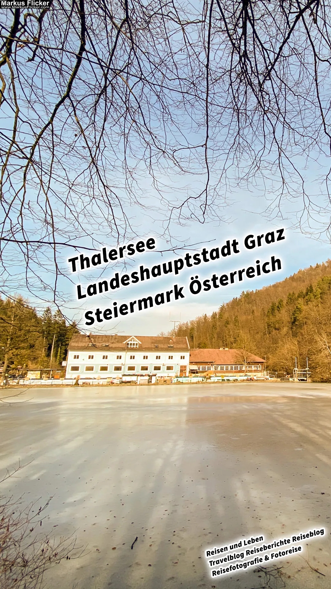 Mehr über den Artikel erfahren Thalersee Nah­er­ho­lungs­ge­biet Landeshauptstadt Graz Steiermark Österreich #visitstyria