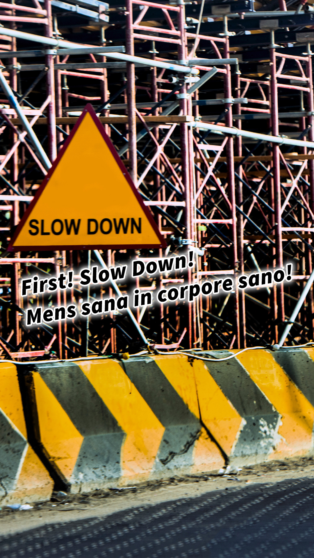 First! Slow Down! Mens sana in corpore sano! Geschichte über Ruhe und Auszeit! StepByStep… Eines nach dem Anderen! Mehr Konzentration und Fokus!