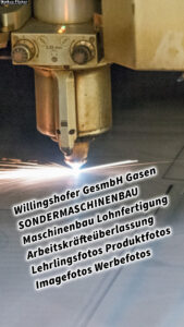 Willingshofer GesmbH Gasen SONDERMASCHINENBAU Maschinenbau Lohnfertigung Arbeitskräfteüberlassung Lehrlingsfotos Produktfotos Imagefotos Werbefotos