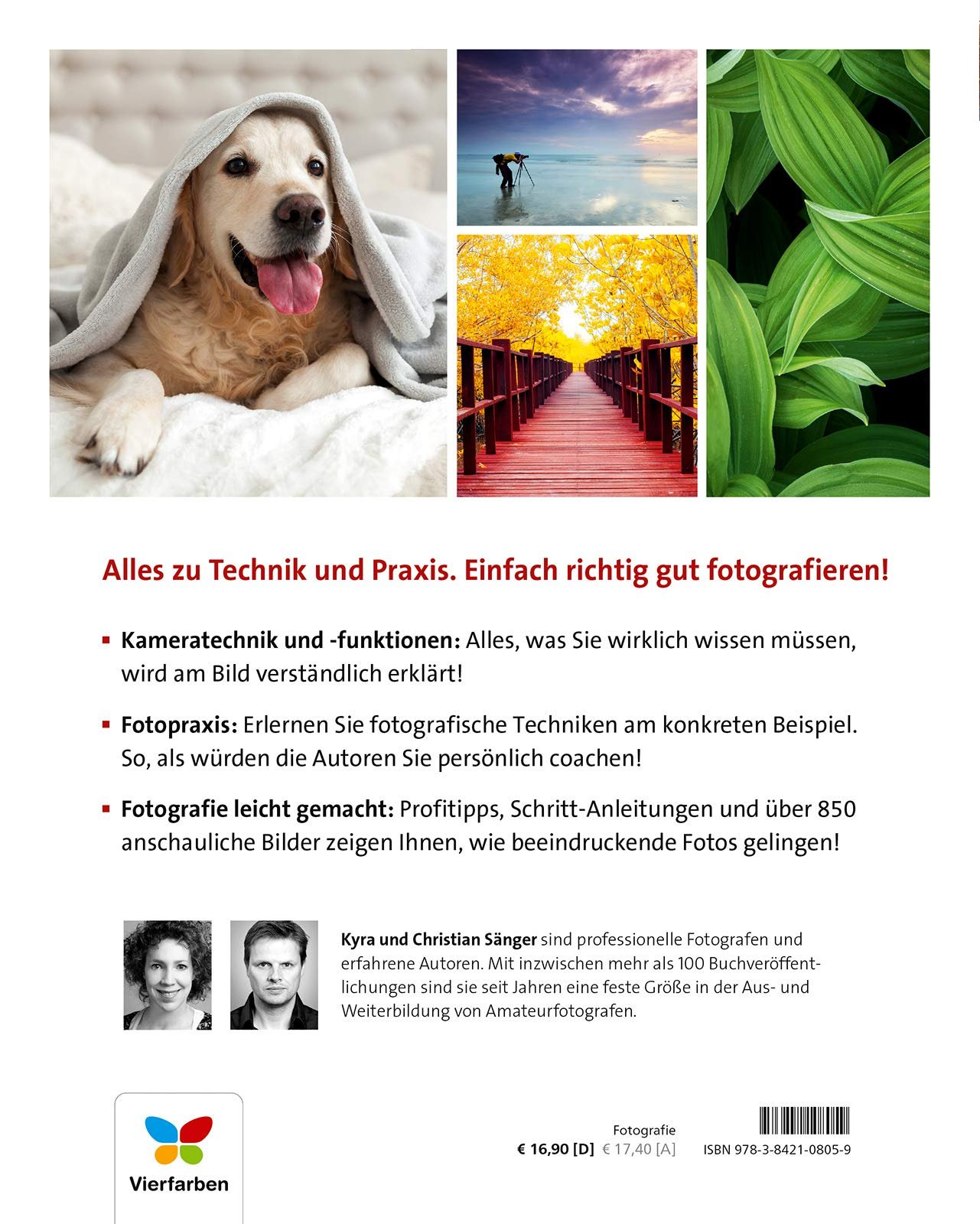 Fotografieren für Einsteiger: Einfach fotografieren lernen. Der praktische Fotokurs für Anfänger von Kyra Sänger und Christian Sänger