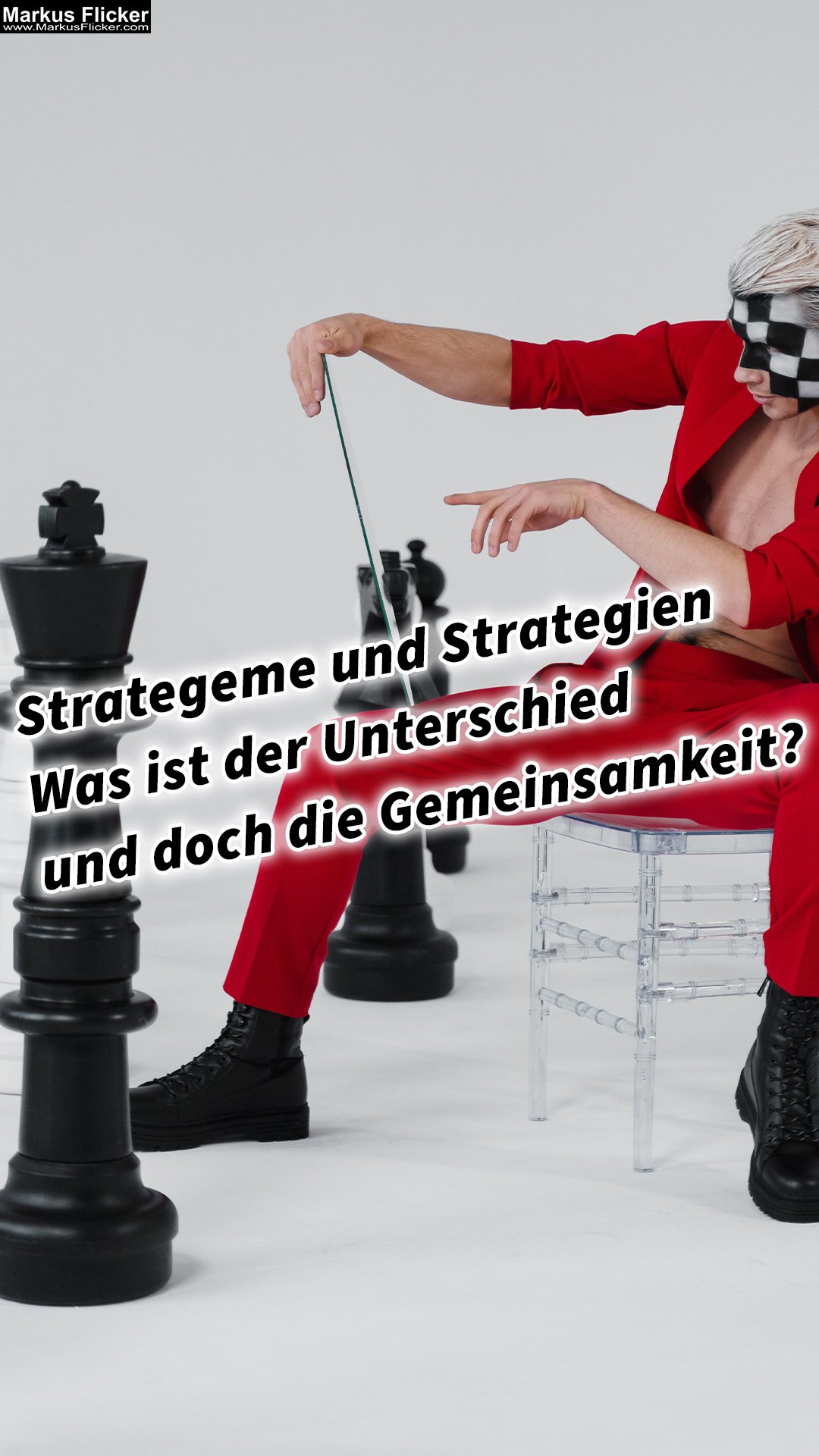 Strategeme und Strategien? Was ist der Unterschied und doch die Gemeinsamkeit?! 36 Strategeme für deinen Erfolg als Selbstständiger und Unternehmer: Chinesische Strategien für deinen Erfolg im Business und im Leben