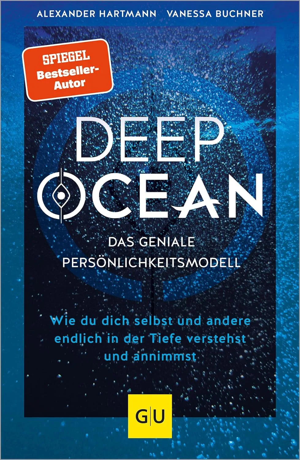 Mehr über den Artikel erfahren DEEP OCEAN – das geniale Persönlichkeitsmodell: Wie du dich selbst und andere endlich in der Tiefe verstehst und annimmst (Lebenshilfe Potenzialentfaltung) von Alexander Hartmann und Vanessa Buchner