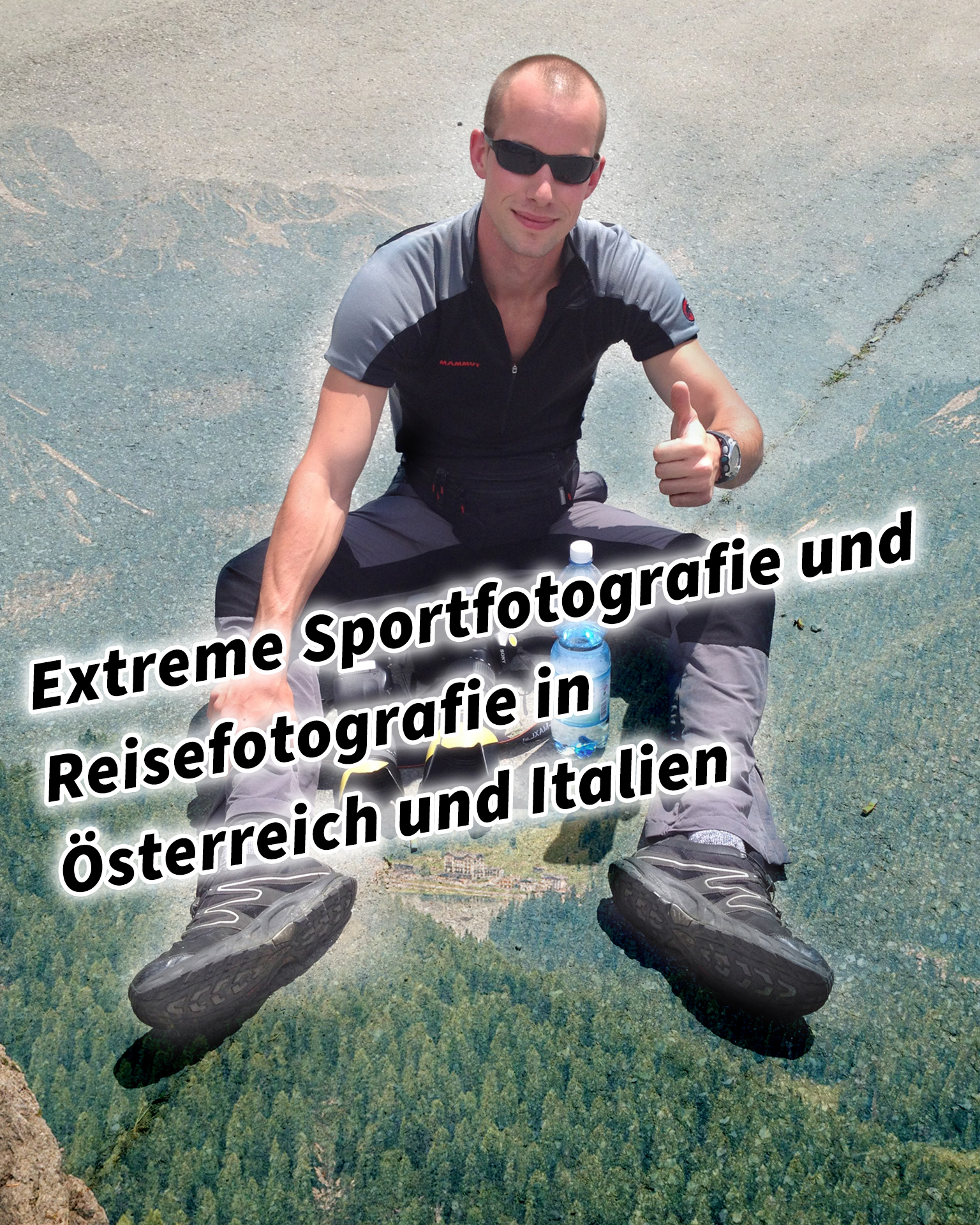 Extreme Sportfotografie und Reisefotografie in Österreich und Italien