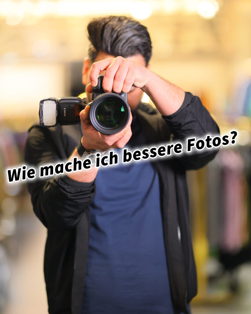 Wie mache ich bessere Fotos?