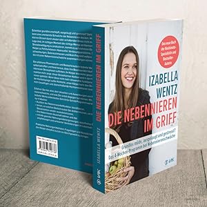 Die Nebennieren im Griff: Grundlos müde, ausgelaugt und gestresst? Das 4-Wochen-Programm bei Nebennierenschwäche von Izabella Wentz VAK Verlag