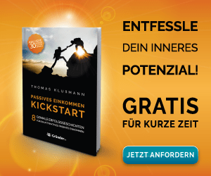 Kickstart Passives Einkommen – 8 geniale Erfolgsgeschichten für ein attraktives Passives Einkommen. So baust du ein attraktives Nebeneinkommen auf. Leg deinen Kickstart mit Passivem Einkommen hin. Jetzt Passives Einkommen aufbauen. Erfolgs-Buch für Passives Einkommen Kickstart Passives Einkommen – 8 geniale Erfolgsgeschichten für ein attraktives Passives Einkommen. So baust du ein attraktives Nebeneinkommen auf. Leg deinen Kickstart mit Passivem Einkommen hin. Jetzt Passives Einkommen aufbauen. Erfolgs-Buch für Passives Einkommen