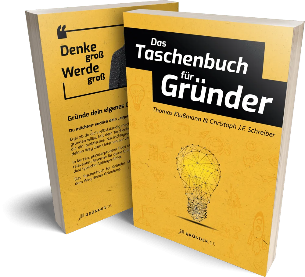 Mehr über den Artikel erfahren GRÜNDE DEIN EIGENES ONLINE BUSINESS Das Taschenbuch für Gründer von Thomas Klußmann und Christoph J.F. Schreiber DIE 10 KAPITEL AUF DEINEM WEG ZUM EIGENEN ONLINE BUSINESS