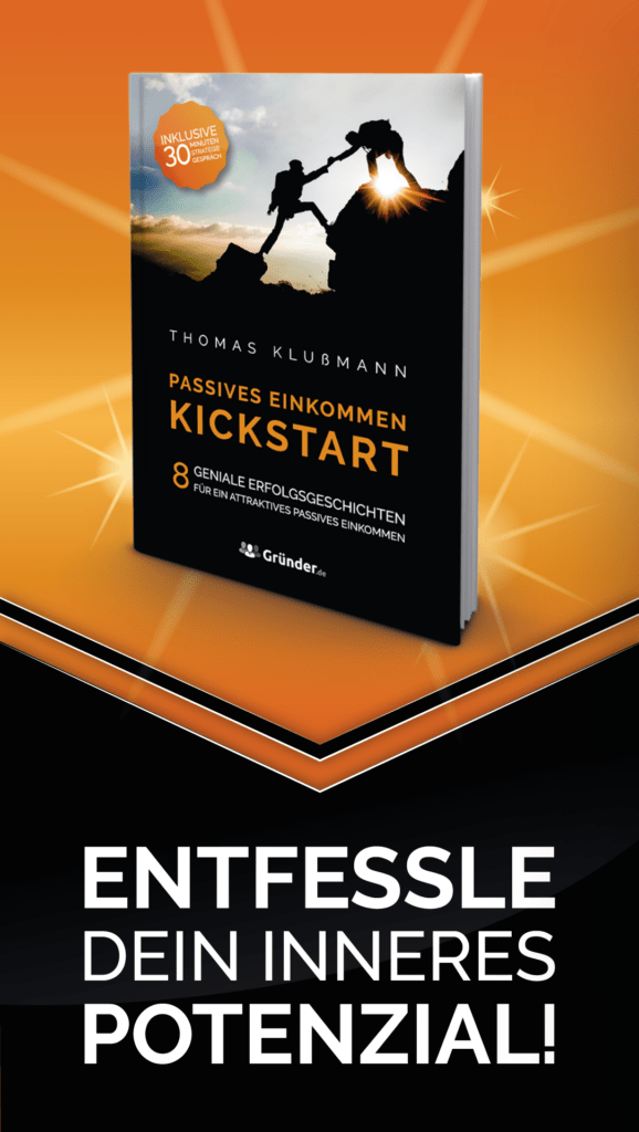 Kickstart Passives Einkommen – 8 geniale Erfolgsgeschichten für ein attraktives Passives Einkommen. So baust du ein attraktives Nebeneinkommen auf. Leg deinen Kickstart mit Passivem Einkommen hin. Jetzt Passives Einkommen aufbauen. Erfolgs-Buch für Passives Einkommen Kickstart Passives Einkommen – 8 geniale Erfolgsgeschichten für ein attraktives Passives Einkommen. So baust du ein attraktives Nebeneinkommen auf. Leg deinen Kickstart mit Passivem Einkommen hin. Jetzt Passives Einkommen aufbauen. Erfolgs-Buch für Passives Einkommen
