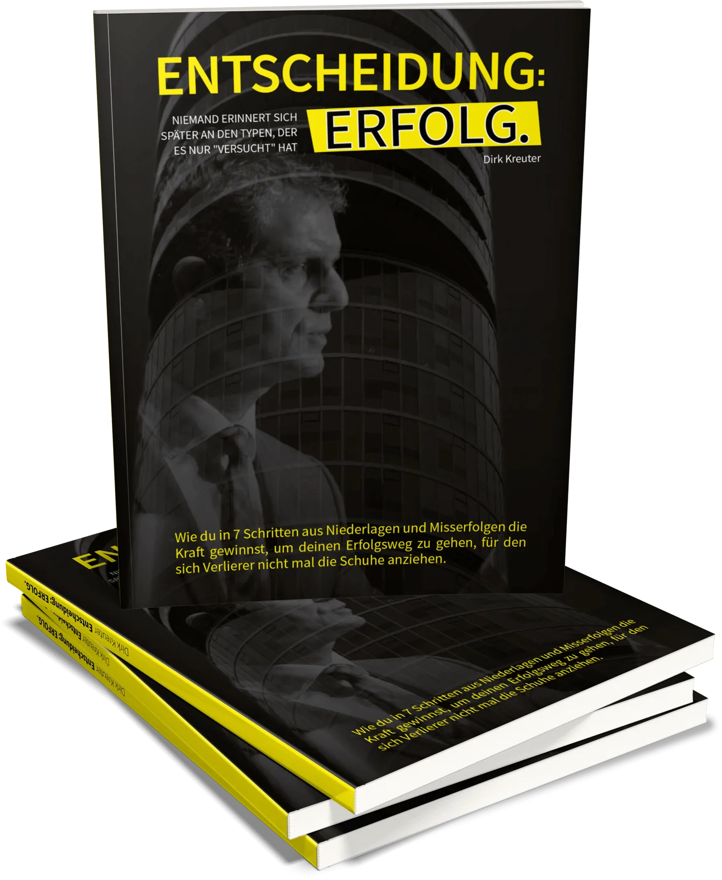 Mehr über den Artikel erfahren Entscheidung: Erfolg Buch von Dirk Kreuter