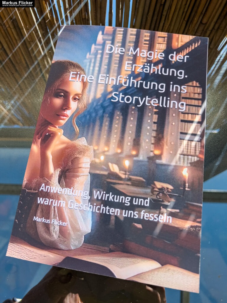 Die Magie der Erzählung, eine Einführung ins Storytelling. Anwendung, Wirkung und warum Geschichten uns fesseln. Buch von Markus Flicker Die Magie der Erzählung, eine Einführung ins Storytelling. Anwendung, Wirkung und warum Geschichten uns fesseln. Buch von Markus Flicker
