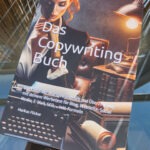 Das Copywriting Buch. Die Kunst der Wortgewandtheit und Überzeugung mit deinem Werbetext für Blog, Webseite, Social Media, E-Mail, SEO, ... inkl. Formeln. Buch von Markus Flicker