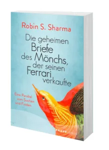 Der Mönch, der seinen Ferrari verkaufte: Eine Parabel vom Glück von Robin S. Sharma