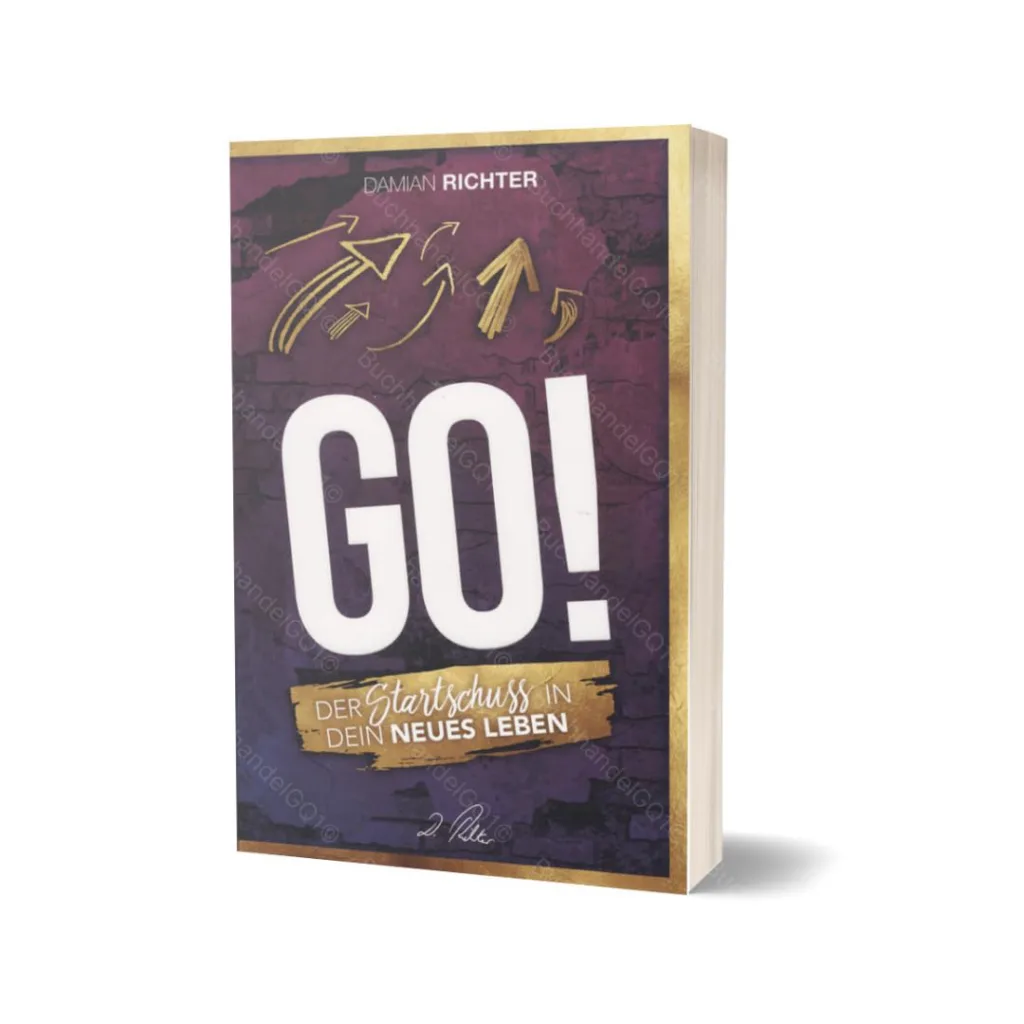 DAMIAN RICHTER Buch GO! Der Startschuss in dein neues Leben! (H.Scherer, A.Robbins) von DAMIAN RICHTER