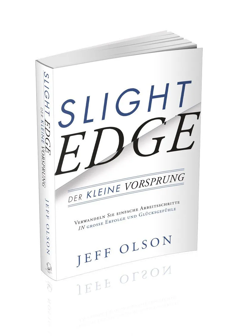 Mehr über den Artikel erfahren Slight Edge: Der kleine Vorsprung: Der kleine Vorsprung – Wie man mit einfachen Disziplinen zu großem Erfolg und Glück kommt von Jeff Olson