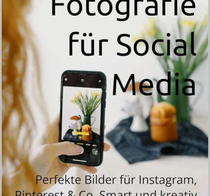 Smartphone-Fotografie für Social Media: Perfekte Bilder für Instagram, Pinterest & Co. Smart und kreativ inkl. 37 Tipps und Tricks. Buch von Markus Flicker