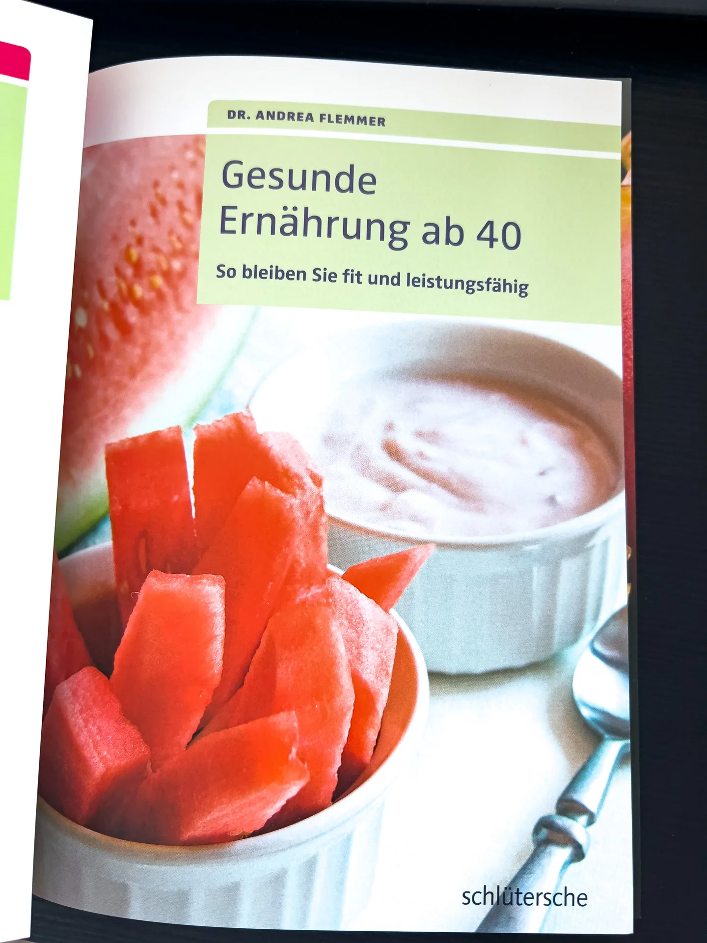 Gesunde Ernährung ab 40: So bleiben Sie fit und leistungsfähig von Dr. Andrea Flemmer